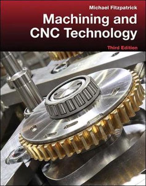 Machining and CNC technology : Fitzpatrick, Michael, 